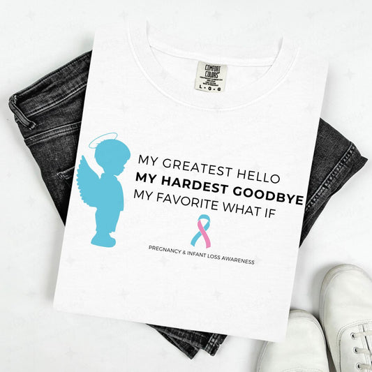 MY GREATEST HELLO MY HARDEST GOODBYE MY FAVORITE WHAT IF - BOY