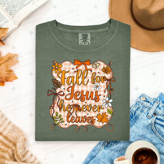 COQUETTE FALL FOR JESUS HE NEVER LEAVES