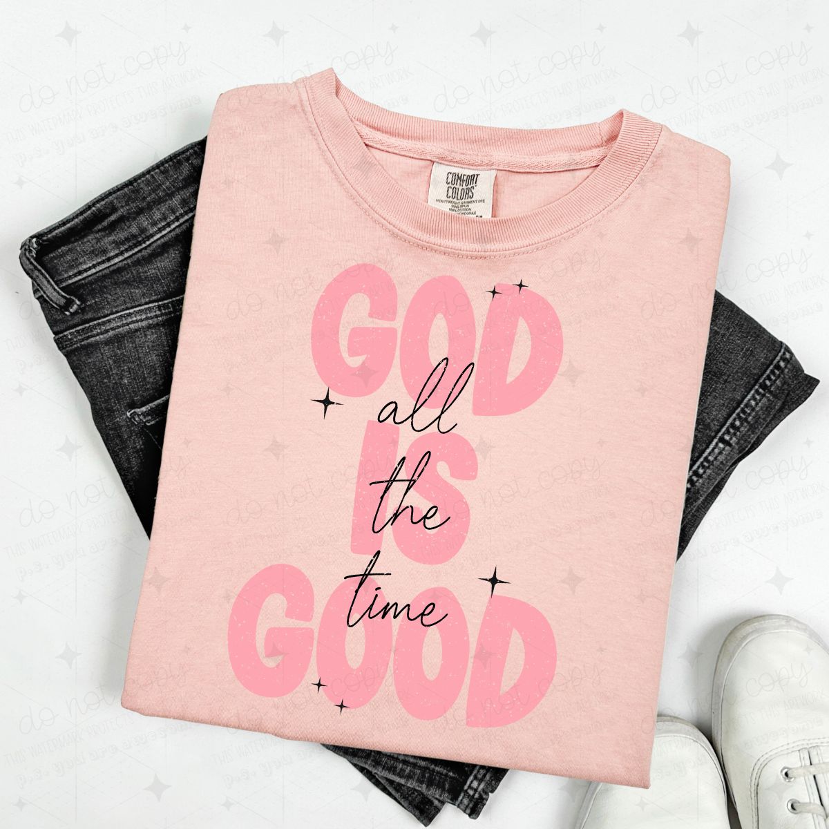 GOD IS GOOD ALL THE TIME
