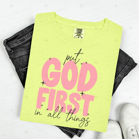 PUT GOD FIRST IN ALL THINGS