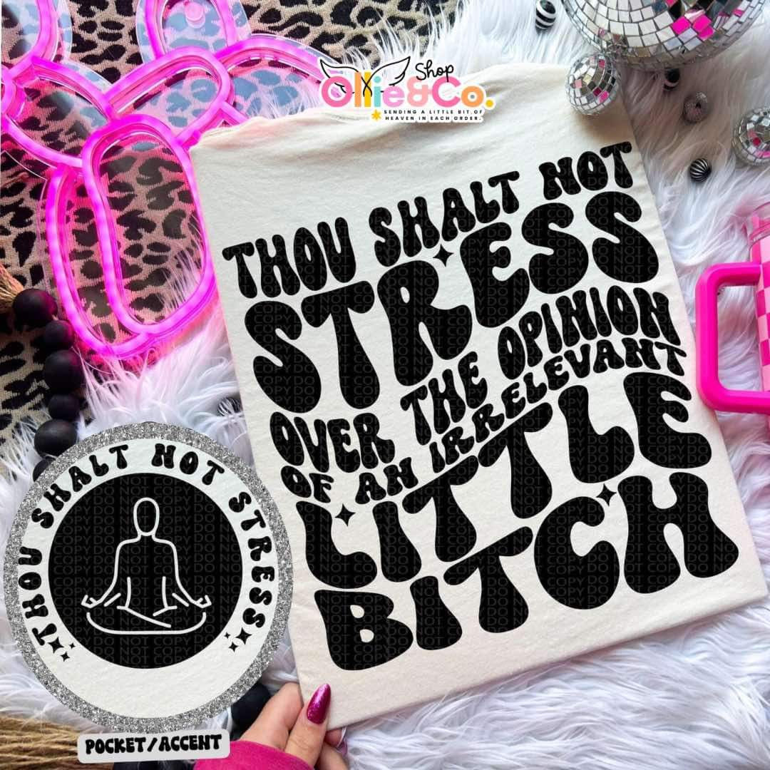 Thou shalt not stress-Ollie & Co.