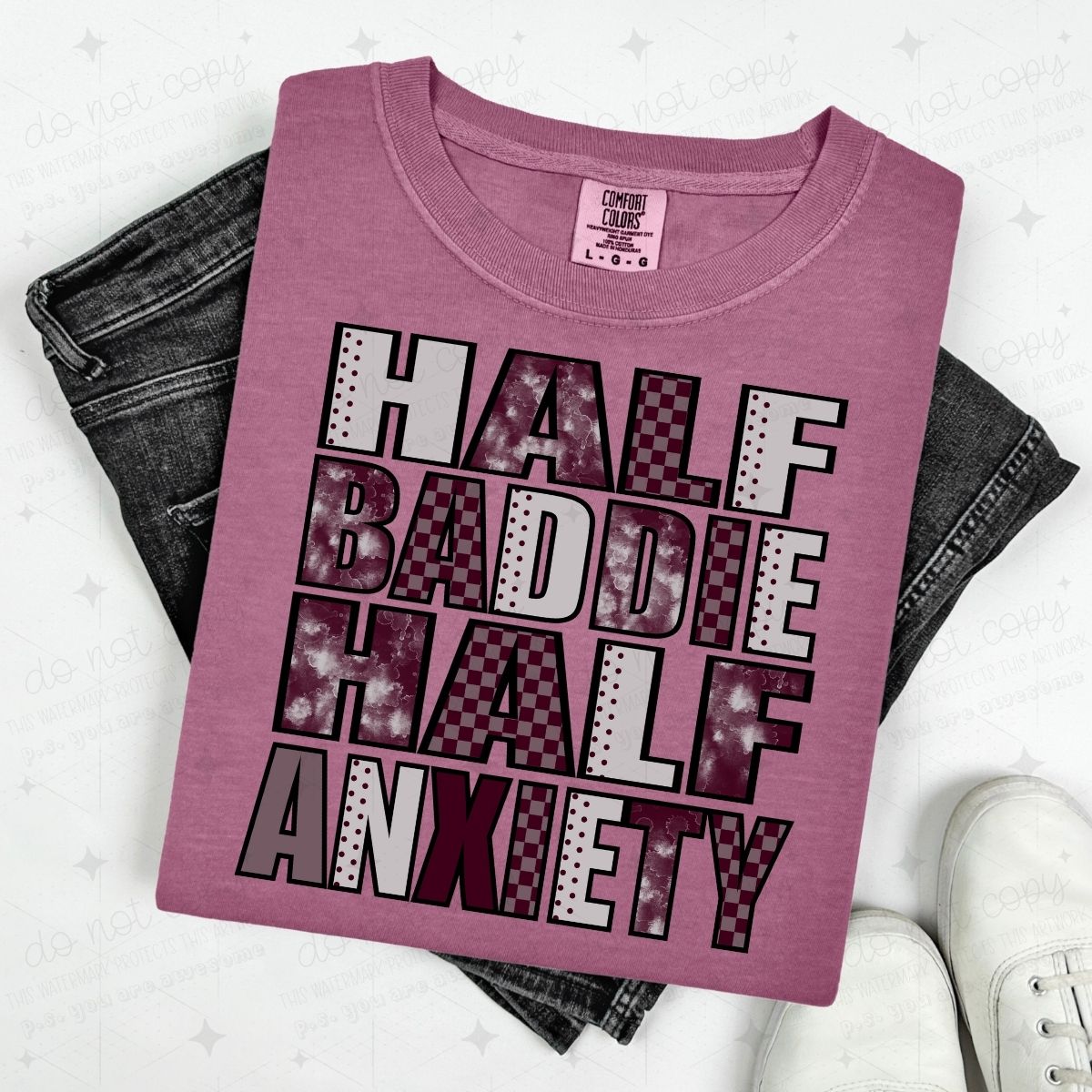 HALF BADDIE HALF ANXIETY