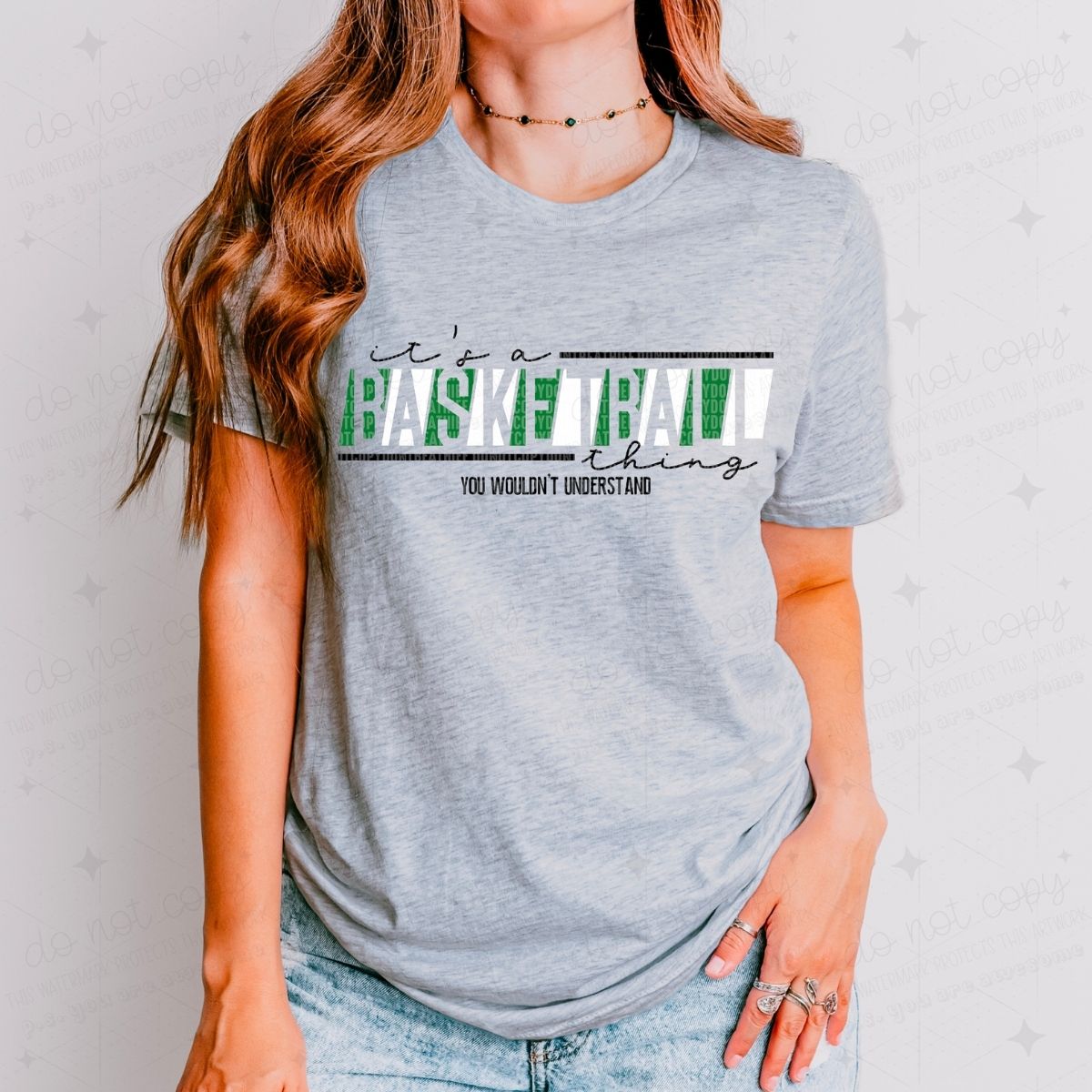 IT'S A BASKETBALL THING YOU WOULDN'T UNDERSTAND - PICK YOUR COLOR