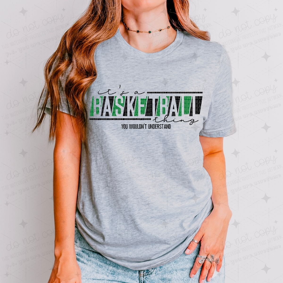 IT'S A BASKETBALL THING YOU WOULDN'T UNDERSTAND - PICK YOUR COLOR