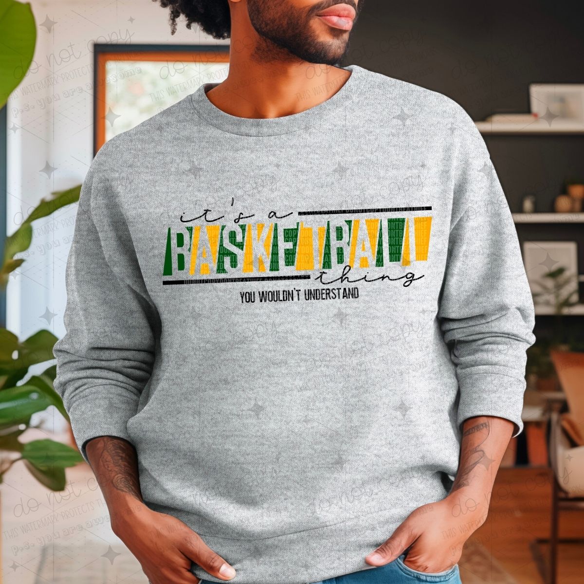 IT'S A BASKETBALL THING YOU WOULDN'T UNDERSTAND - PICK YOUR COLOR