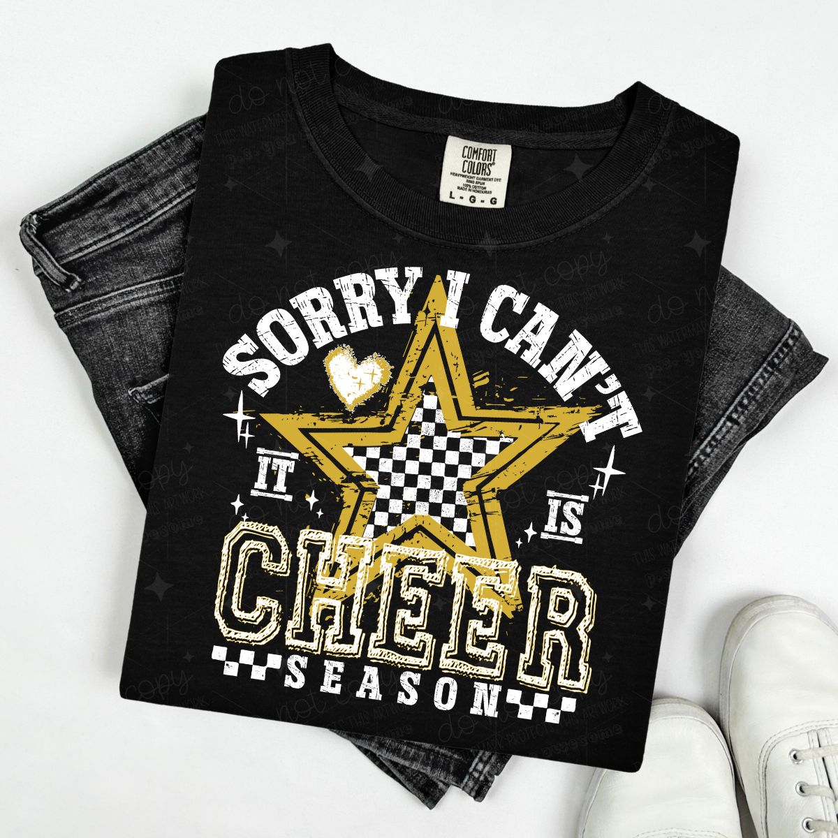 SORRY I CAN'T IT IS CHEER SEASON - WHITE/GOLD
