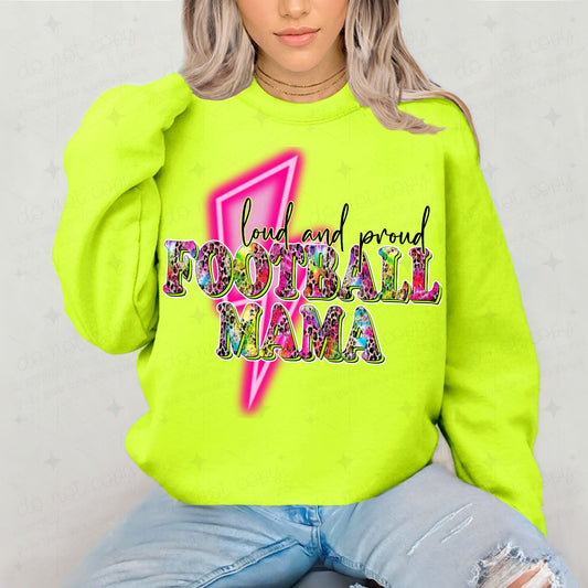 LOUD AND PROUD FOOTBALL MAMA