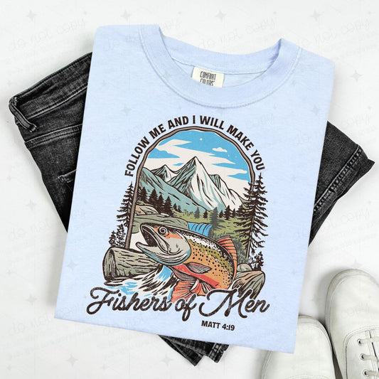 FOLLOW ME AND I WILL MAKE YOU FISHERS OF MEN