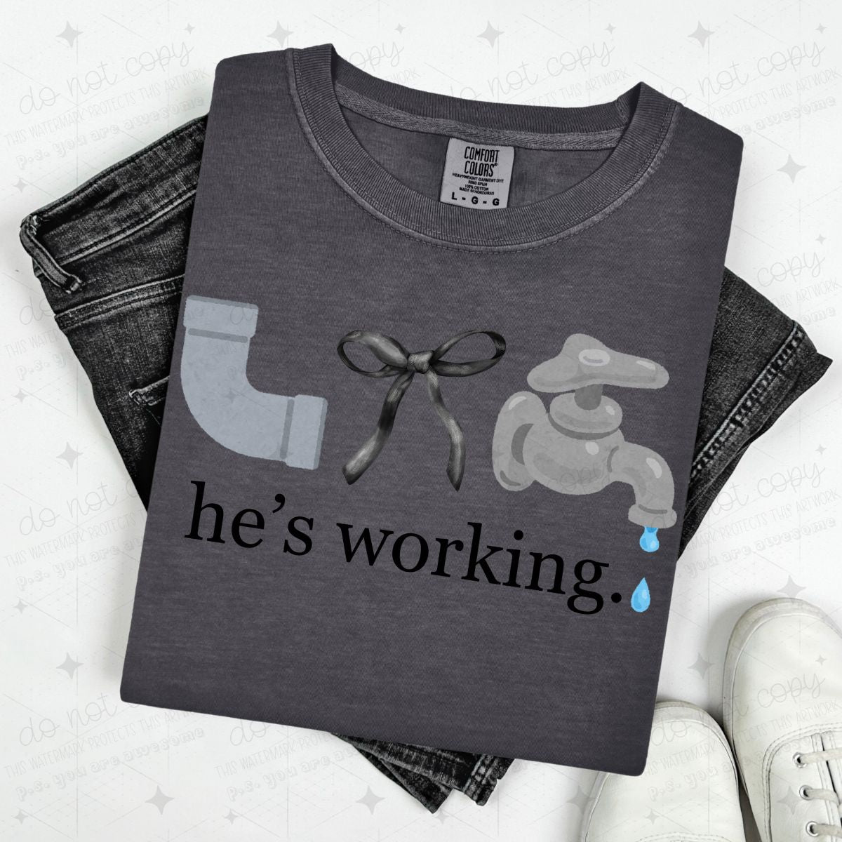 COQUETTE HE'S WORKING. - PLUMBING