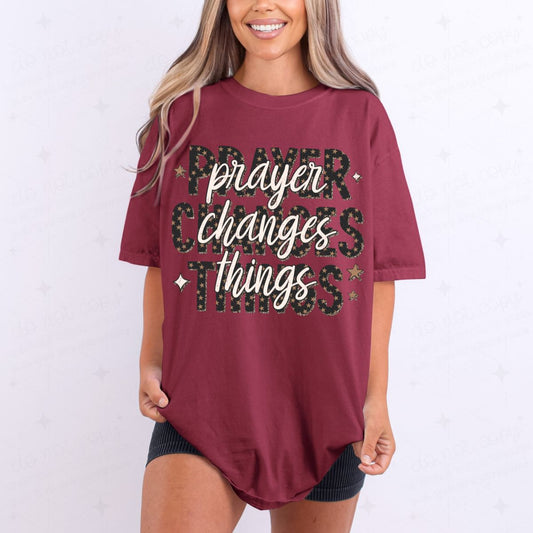 PRAYER CHANGES THINGS