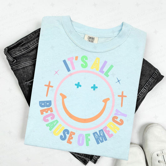 IT'S ALL BECAUSE OF MERCY