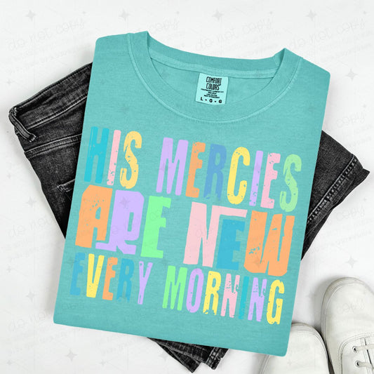 HIS MERCIES ARE NEW EVERY MORNING