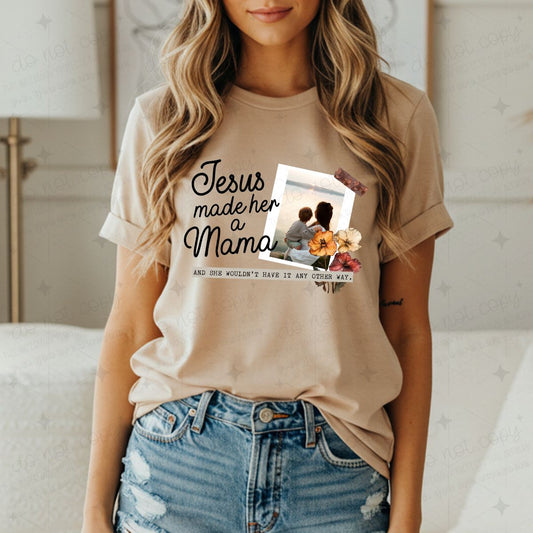 JESUS MADE HER A MAMA