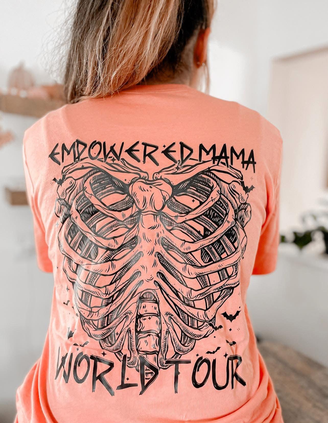 Empowered Mama World Tour- Front & Back-Ollie & Co.