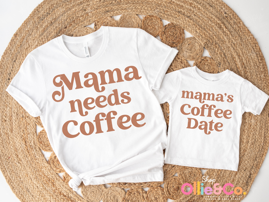 Mama Needs Coffee-Ollie & Co.