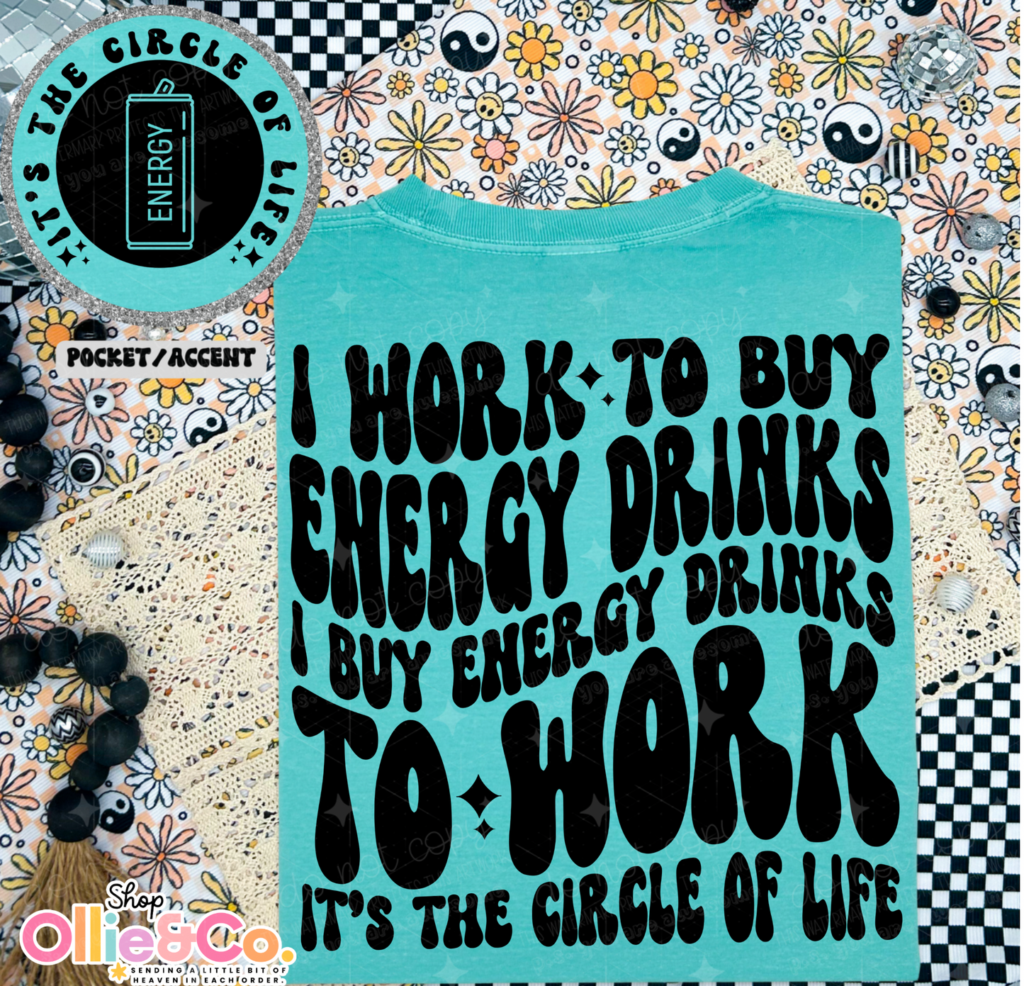 It's the Circle of Life- energy drinks-Ollie & Co.