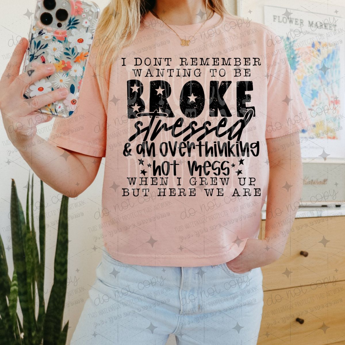 BROKE STRESSED & AN OVERTHINKING HOT MESS