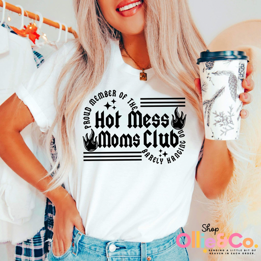 Hot mess moms Club *O&C Exclusive*-Ollie & Co.