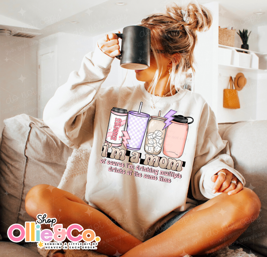 I'm a mom of course I'm drinking multiple drinks-Ollie & Co.