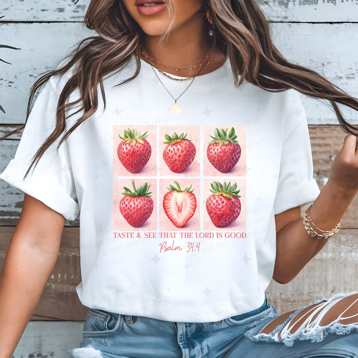 TASTE & SEE THAT THE LORD IS GOOD