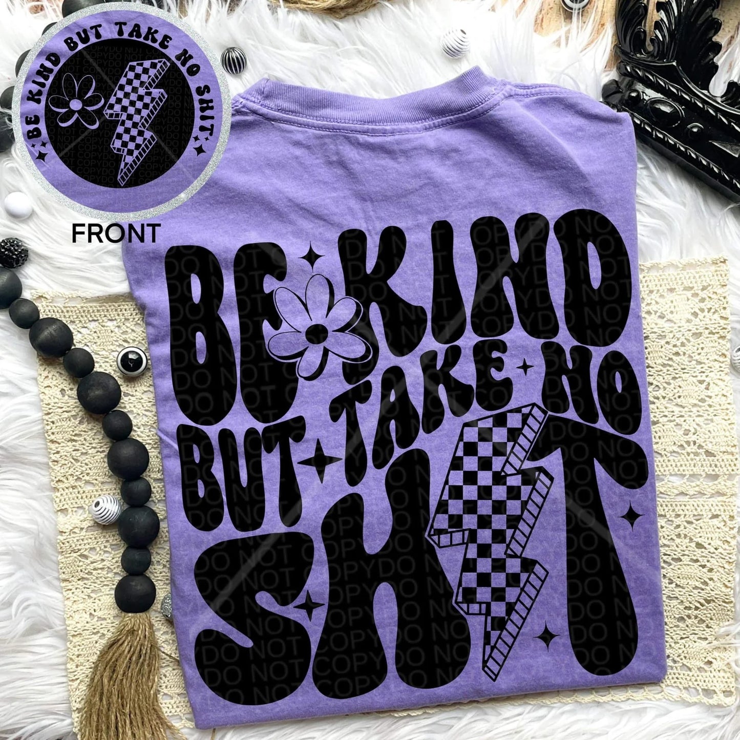Be kind but take no shit- Front & Back-Ollie & Co.