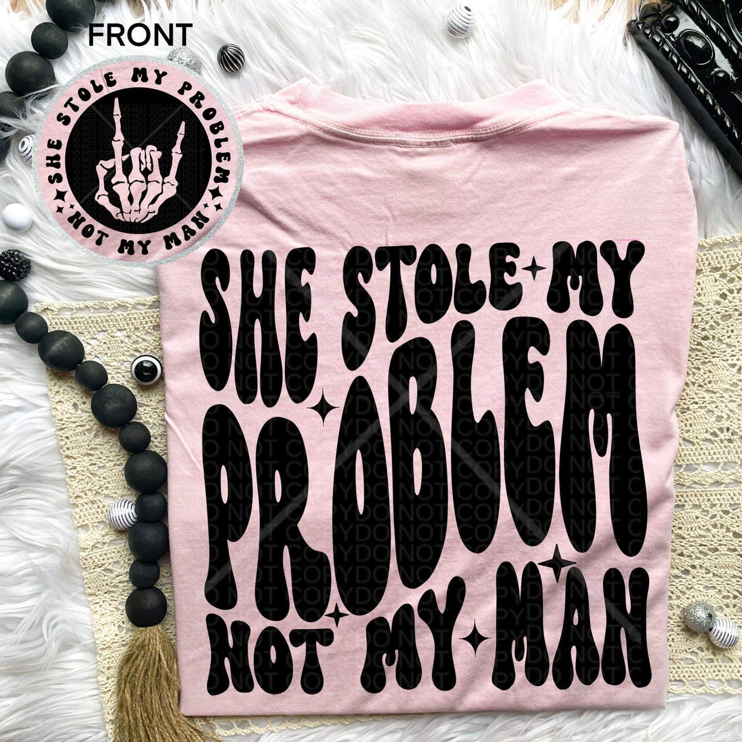 She stole my problem, not my man *Ollie & Co. Exclusive*