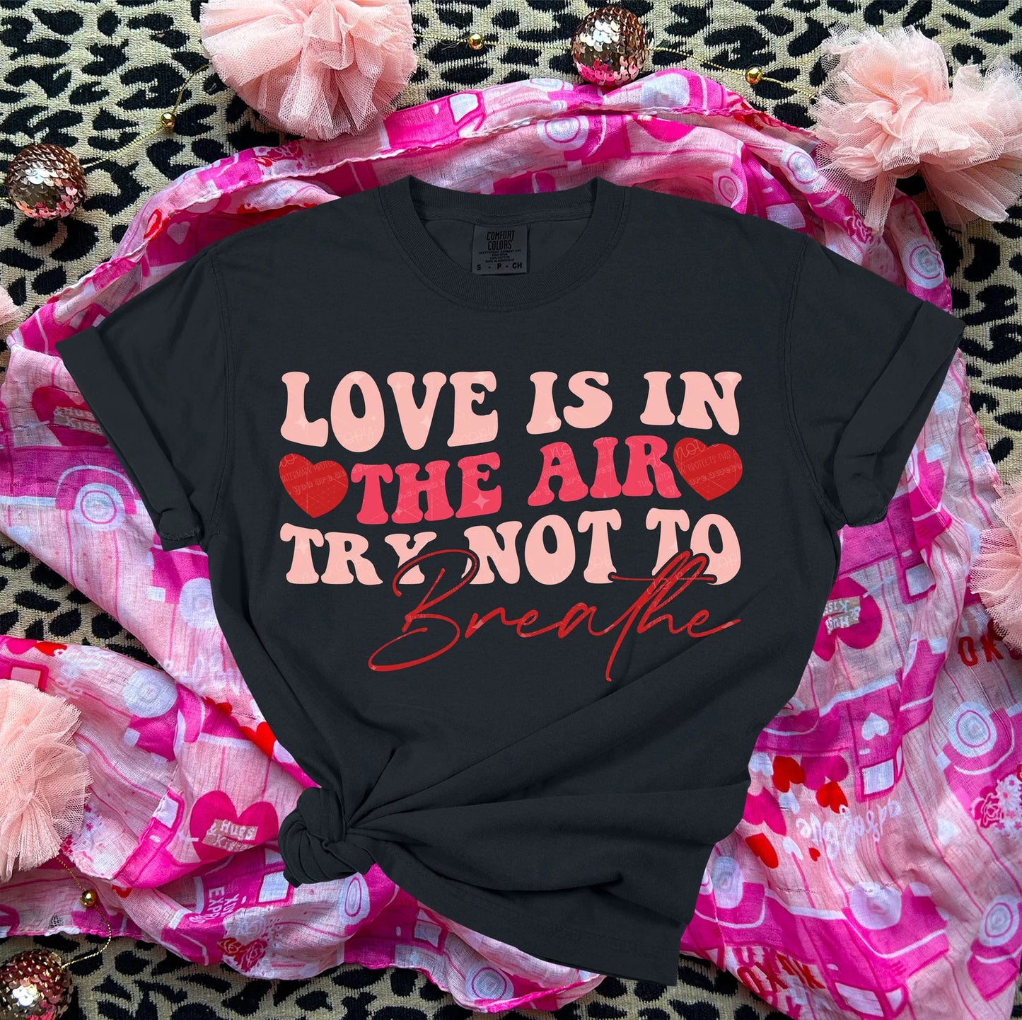 Love is in the air try not to breathe-Ollie & Co.