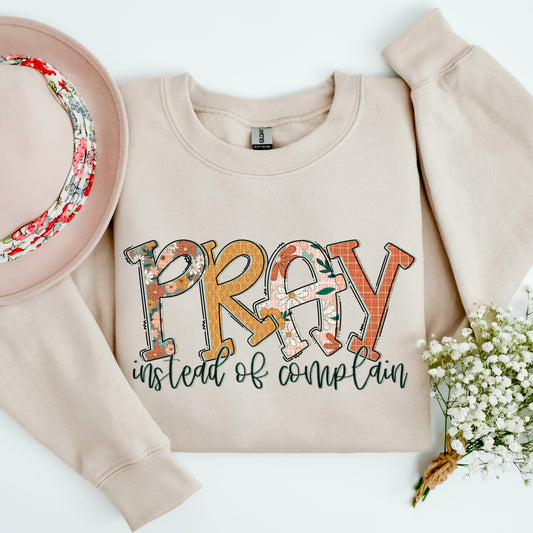 Pray Instead of Complain-Ollie & Co.