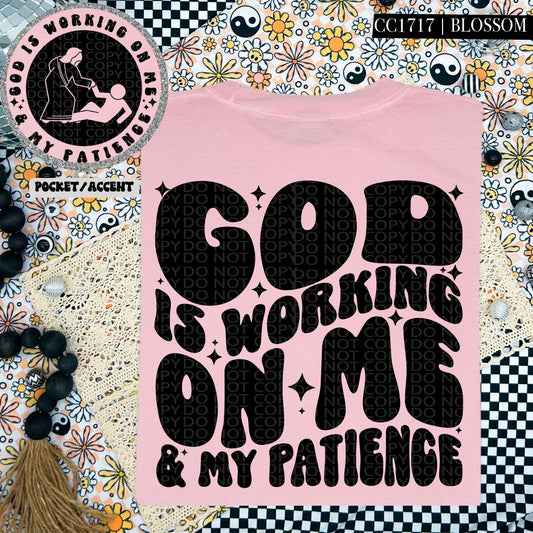 God is working on me and my patience-Ollie & Co.