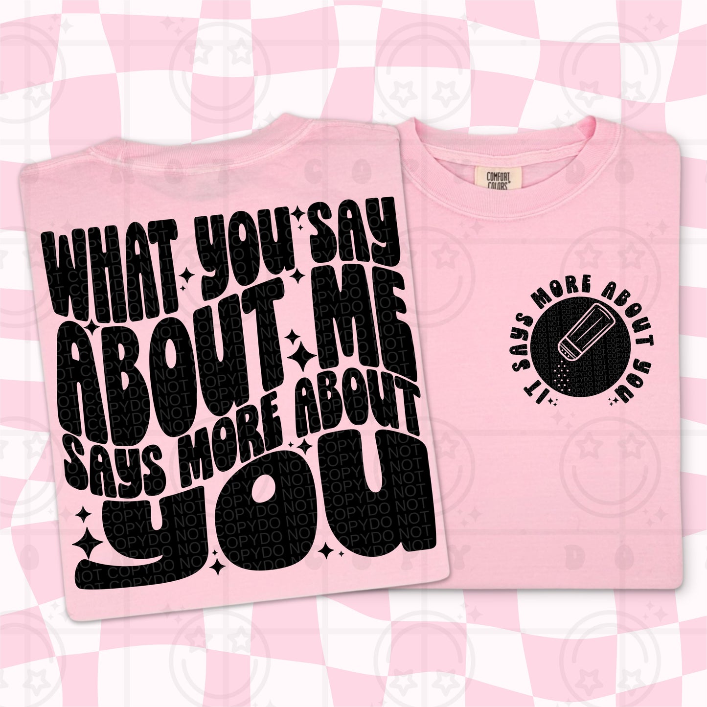 What you say about me says more about you