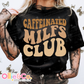 Caffeinated Milfs Club