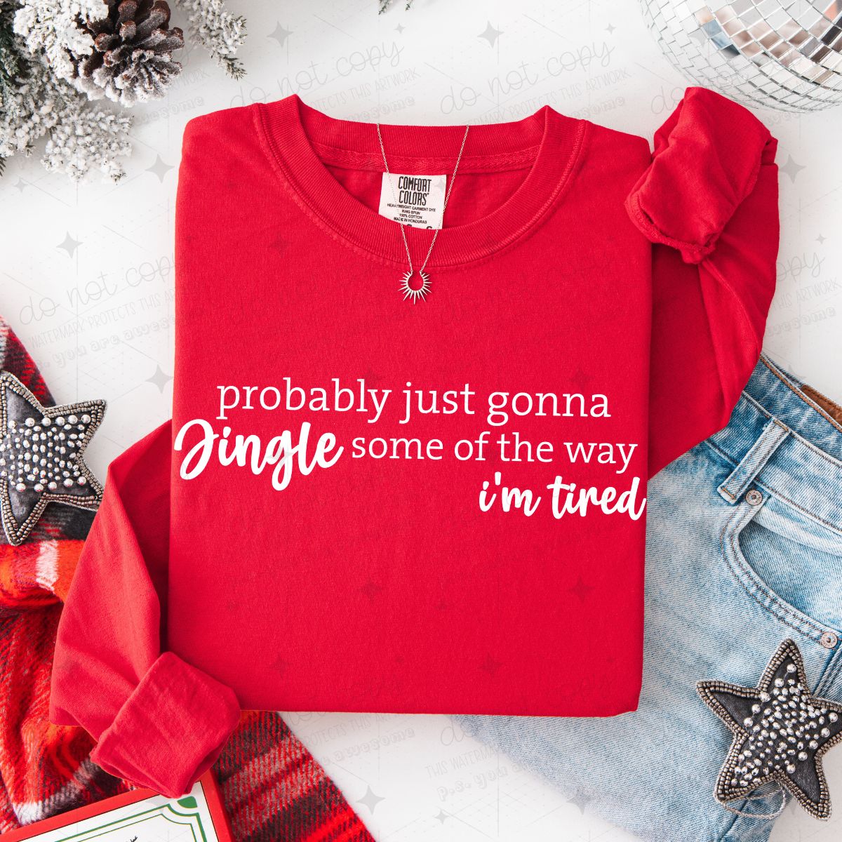 PROBABLY JUST GONNA JINGLE SOME OF THE WAY I'M TIRED