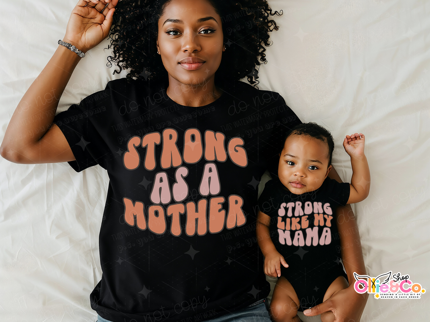 Strong Like my Mama *O&C Exclusive*