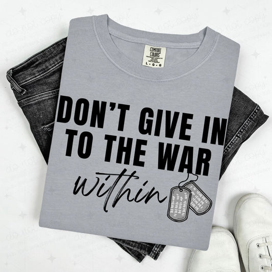 DON'T GIVE IN TO THE WAR WITHIN - DOG TAGS