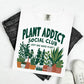 PLANT ADDICT SOCIAL CLUB