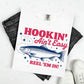 HOOKIN' AIN'T EASY