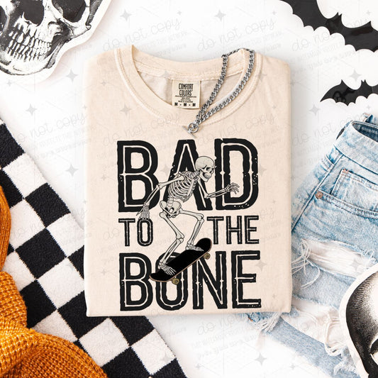 BAD TO THE BONE