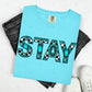 STAY - TURQUOISE LETTERS