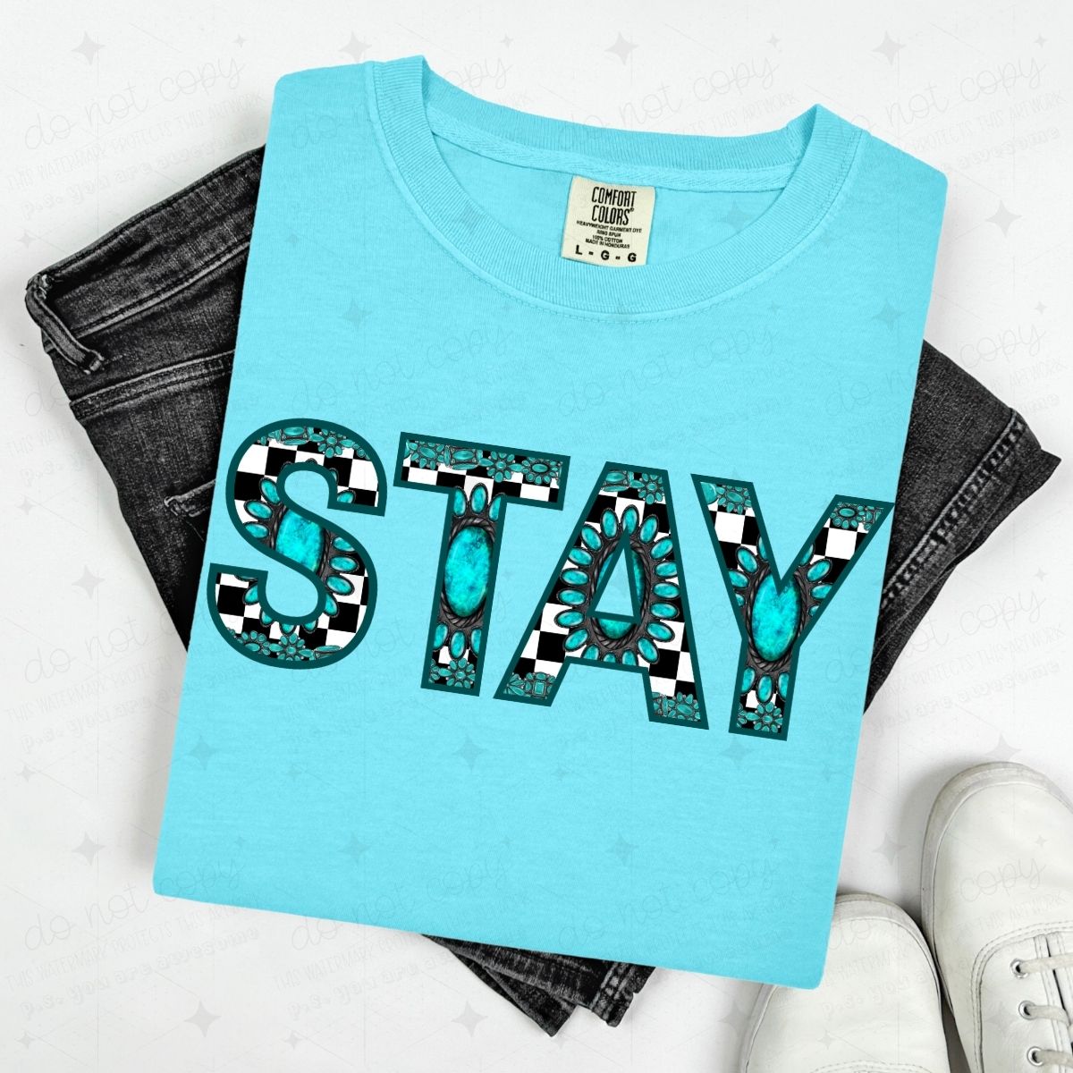 STAY - TURQUOISE LETTERS