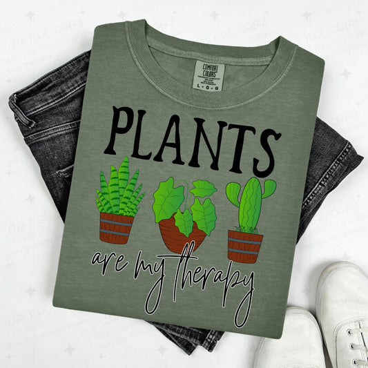 PLANTS ARE MY THERAPY