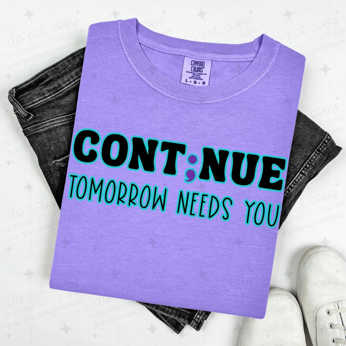 CONT;NUE TOMORROW NEEDS YOU