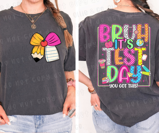 BRUH IT'S TEST DAY WHITE OUTLINE