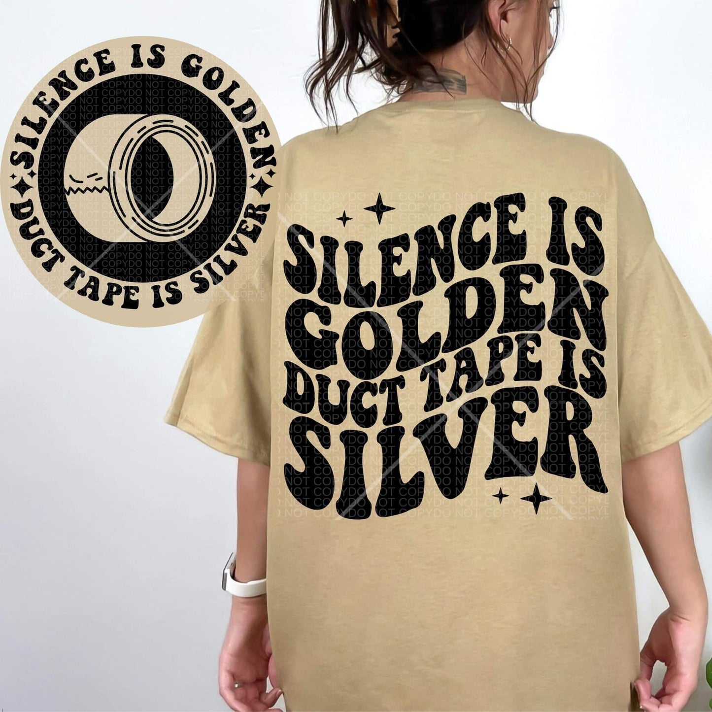 Silence is golden duct tape is silver *Ollie & Co. Exclusive*