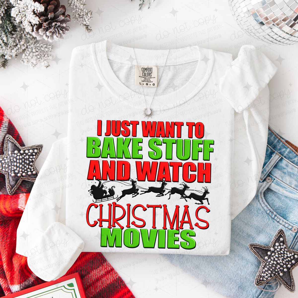 I JUST WANT TO BAKE STUFF AND WATCH CHRISTMAS MOVIES