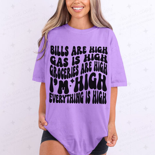 EVERYTHING IS HIGH