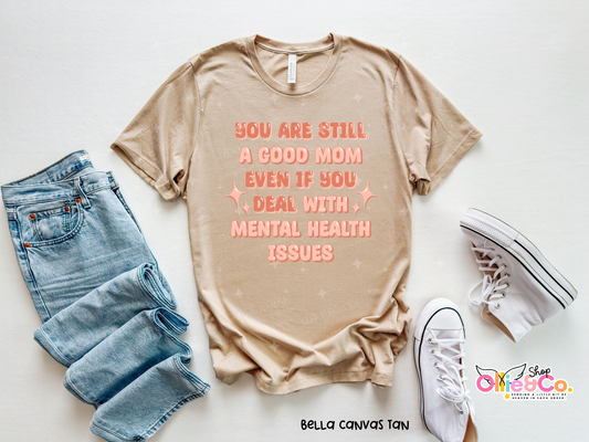 Still a good Mom- Exclusive