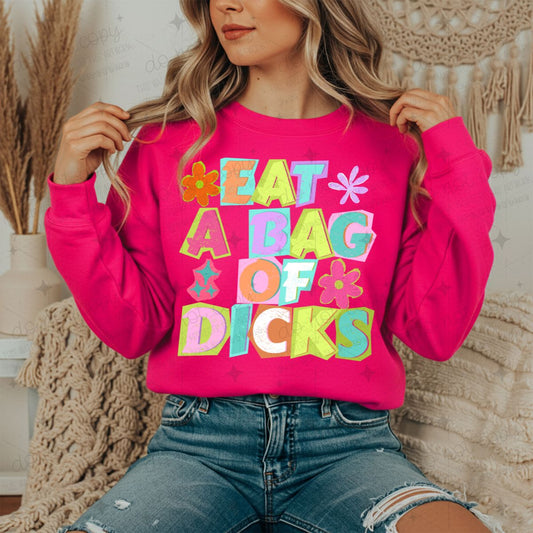 EAT A BAG OF DICKS