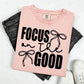 COQUETTE FOCUS ON THE GOOD