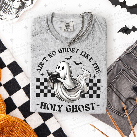 AIN'T NO GHOST LIKE THE HOLY GHOST