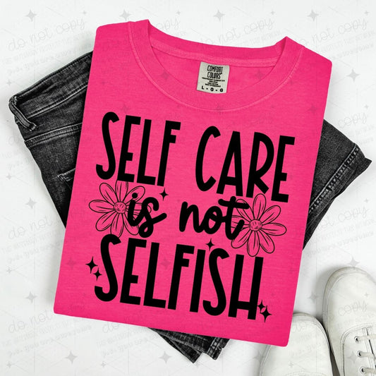 SELF CARE IS NOT SELFISH